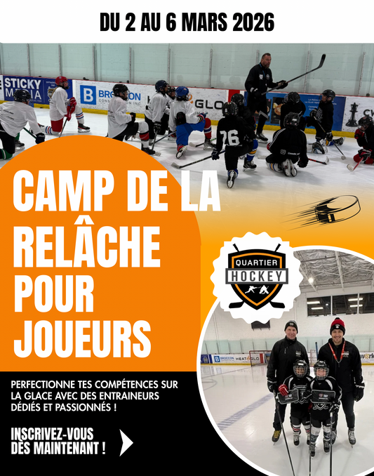 Camp de la relâche joueurs 2026